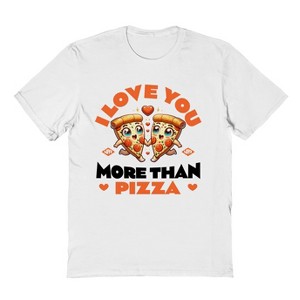 Rerun Island Men's I Love You More Than Pizza Short Sleeve Graphic Cotton T-Shirt - 1 of 3