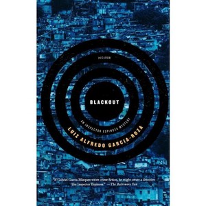 Blackout - (Inspector Espinosa Mysteries) by  Luiz Alfredo Garcia-Roza (Paperback) - 1 of 1