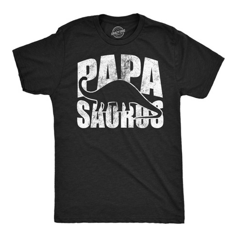 Mens Papasaurus Funny T Shirts Awesome Fathers Day Dino Graphic Tee For Dads - Crazy Dog Men's T Shirt - image 1 of 4