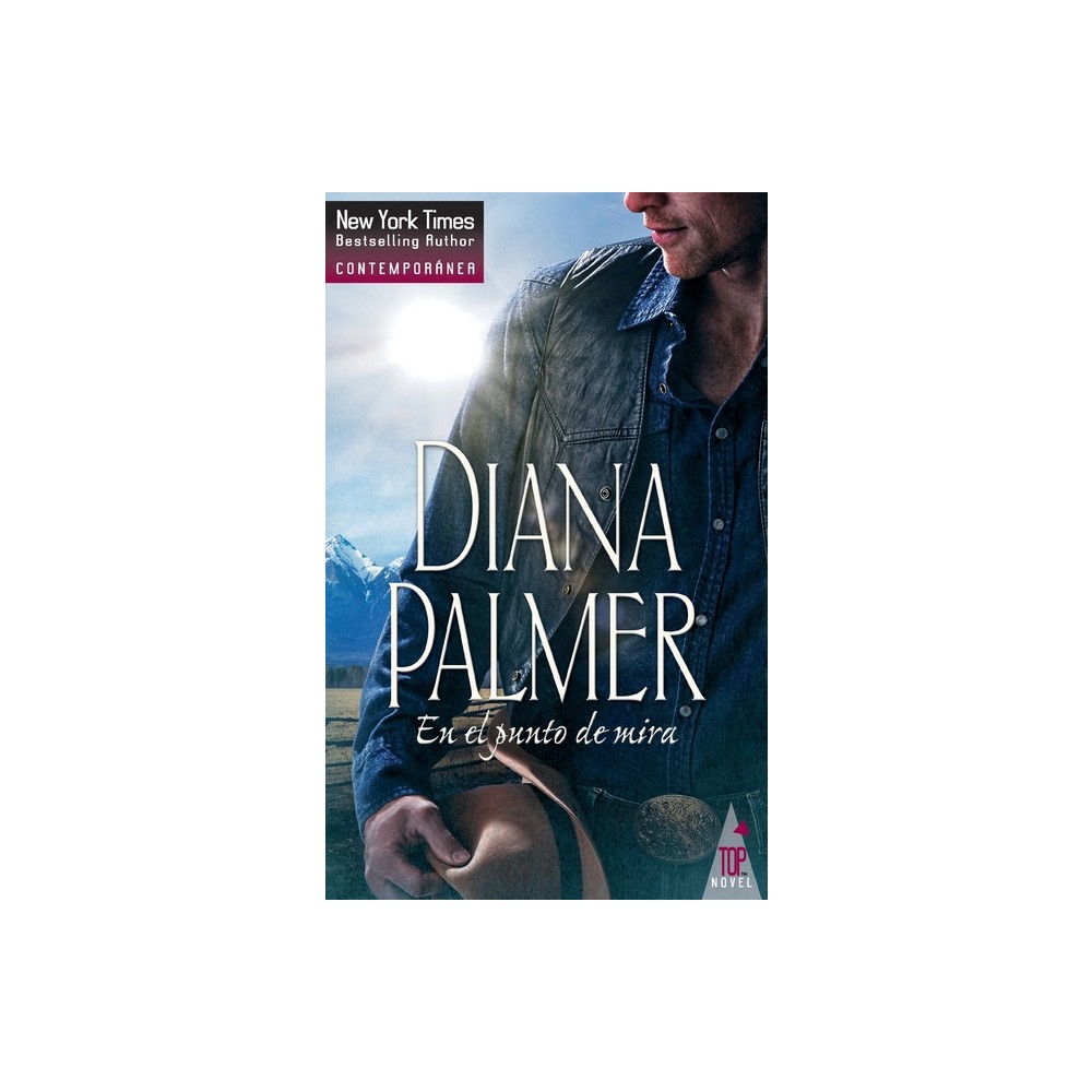 En el punto de mira - by Diana Palmer (Paperback)