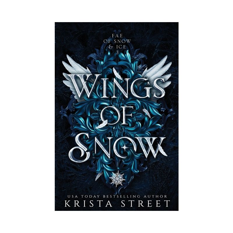 Wings of Snow - (Fae of Snow & Ice) by  Krista Street (Paperback), 1 of 2