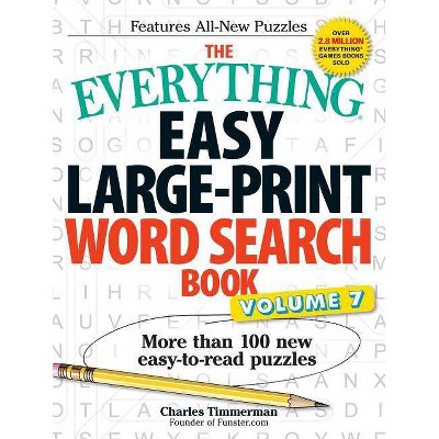 The Everything Easy Large-Print Word Search Book, Volume 7 - (Everything(r)) by  Charles Timmerman (Paperback)