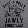 Womens Have A Holly Jawly Christmas Tshirt Funny Holiday Shark Graphic Tee - Crazy Dog Women's T Shirt - image 2 of 4