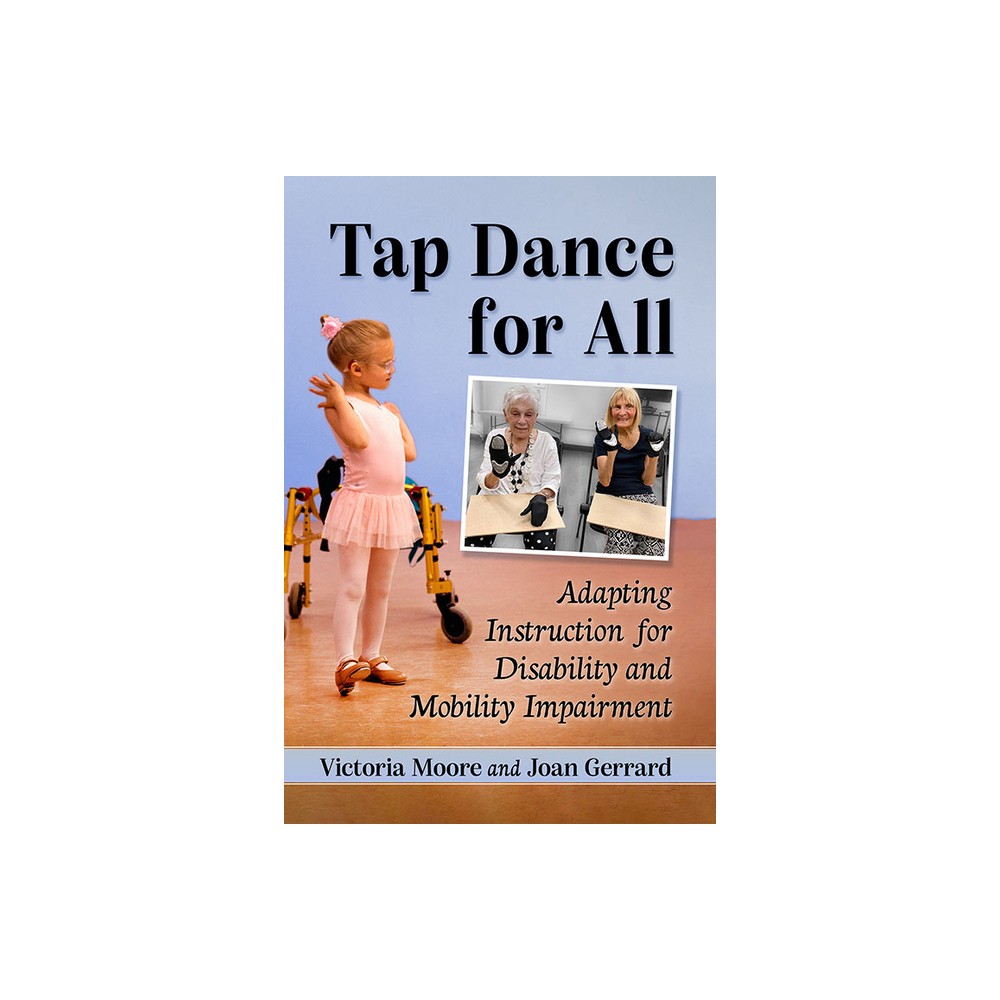 Tap Dance for All - by Victoria Moore & Joan Gerrard (Paperback)