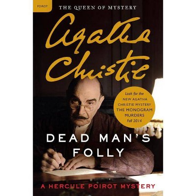 Dead Man's Folly - (Hercule Poirot Mysteries) by  Agatha Christie (Paperback)