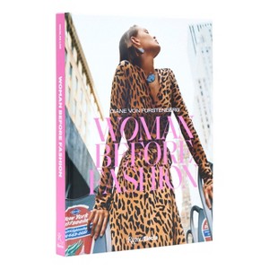 Diane Von Furstenberg: Woman Before Fashion - by  Nicolas Lor (Hardcover) - 1 of 1