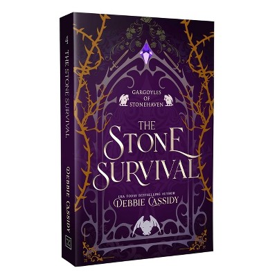 The Stone Survival - (Gargoyles of Stonehaven) by  Debbie Cassidy (Paperback)