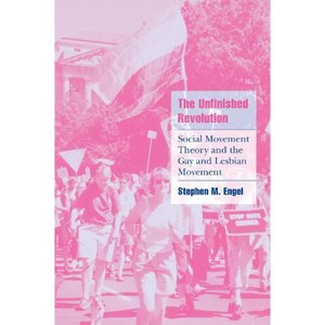 The Unfinished Revolution - (Cambridge Cultural Social Studies) by Stephen M Engel - 1 of 1