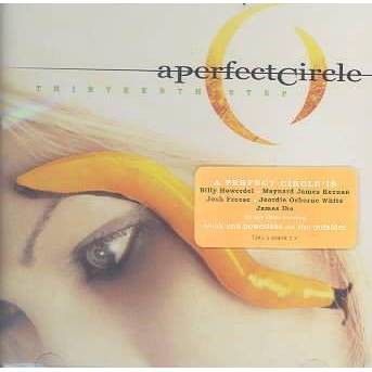 A Perfect Circle - Thirteenth Step (CD)