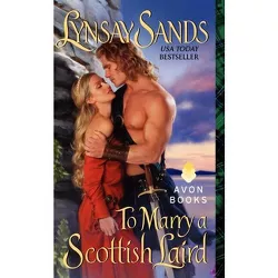To Marry a Scottish Laird - (Highland Brides) by  Lynsay Sands (Paperback)