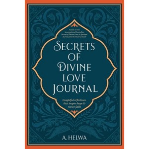 Secrets of Divine Love Journal - by A Helwa - 1 of 1