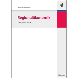 Regionalökonomik - by  Wiebke Störmann (Paperback) - 1 of 1