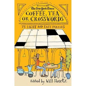 The New York Times Coffee, Tea or Crosswords - (Paperback) - 1 of 1
