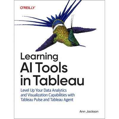 Learning AI Tools in Tableau - by  Ann Jackson (Paperback)