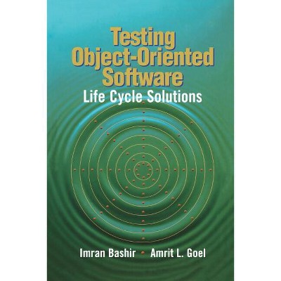 Testing Object-Oriented Software - by  Imran Bashir & Amrit L Goel (Paperback)