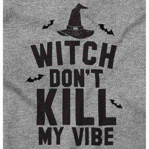 Halloween Witch Don't Kill My Vibe Hoodie Sweatshirt Women Men Brisco Brands - 1 of 4