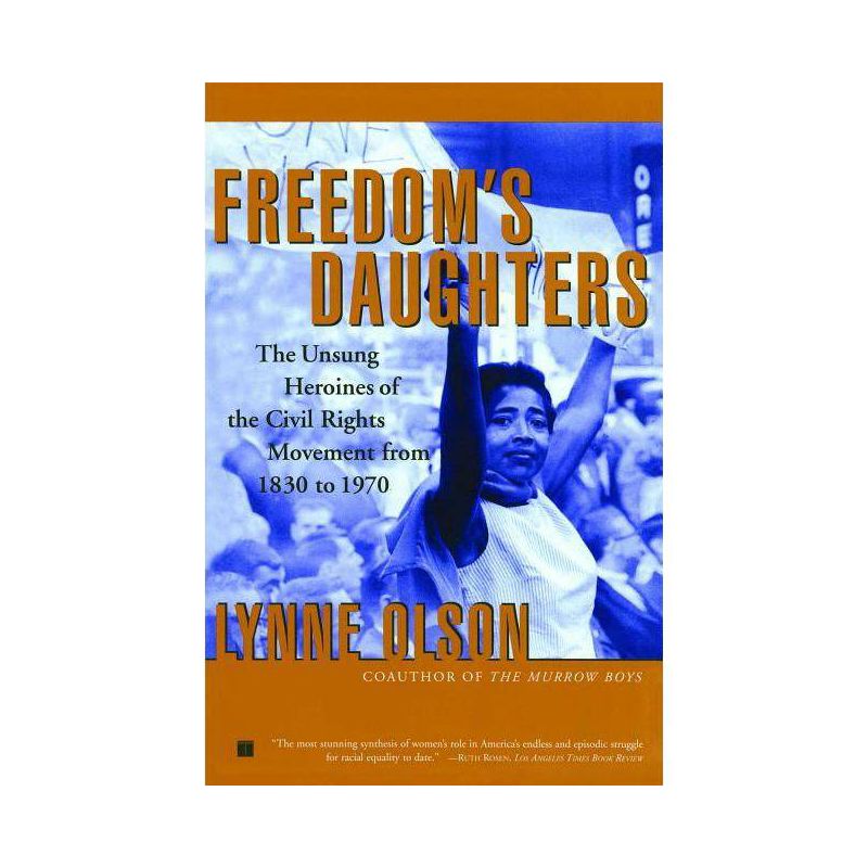 Freedom's Daughters - by  Lynne Olson (Paperback), 1 of 2