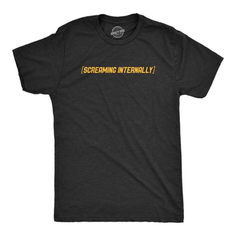 Мужские футболки Crazy Dog T-Shirts, Inc. Mens Screaming Internally T Shirt Funny Anxiety Meme Tee for Guys - Crazy Dog Men's T Shirt Sarcastic Gift Black M