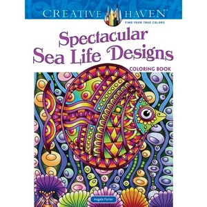 Creative Haven Spectacular Sea Life Designs Coloring Book - (Adult Coloring Books: Sea Life) by  Angela Porter (Paperback) - 1 of 1