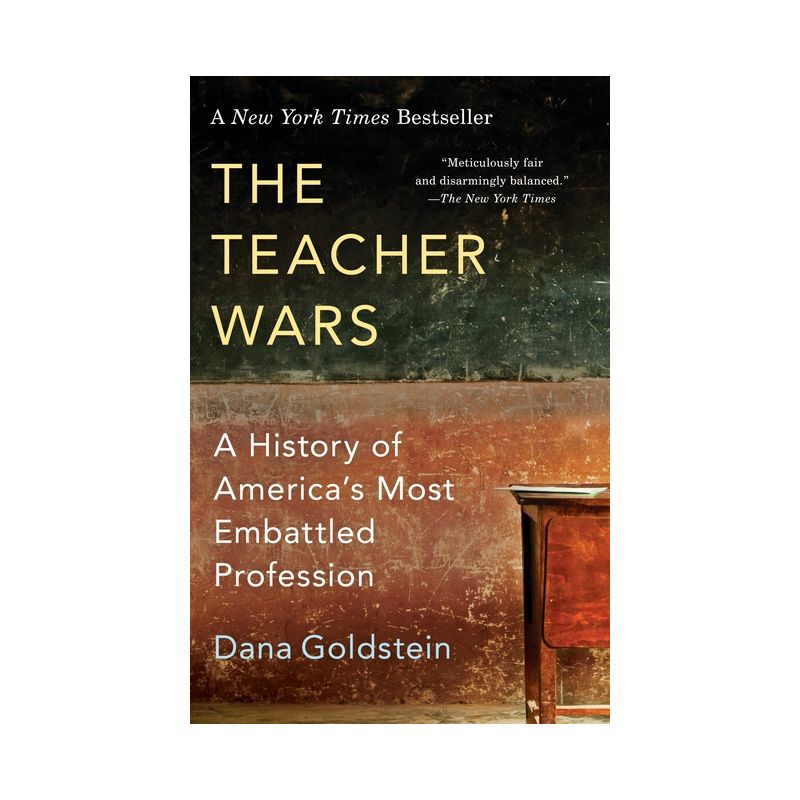 The Teacher Wars - by  Dana Goldstein (Paperback), 1 of 2
