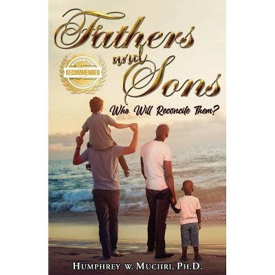 Fathers and Sons - by  Humphrey W Muciiri (Paperback)