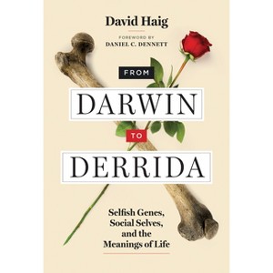 From Darwin to Derrida - by  David Haig (Paperback) - 1 of 1