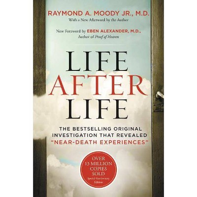 Life After Life - by  Raymond Moody (Paperback)