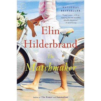The Matchmaker (Reprint) (Paperback) by Elin Hilderbrand