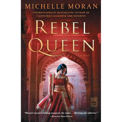 Rebel Queen - by  Moran (Paperback)