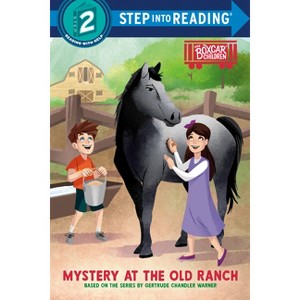 Mystery at the Old Ranch - (Step Into Reading) by  Gertrude Chandler Warner (Paperback) - 1 of 1
