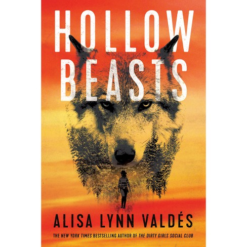 Hollow Beasts - (jodi Luna) By Alisa Lynn Valdés (paperback) : Target