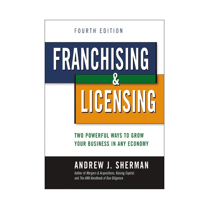 Franchising and Licensing - by  Andrew Sherman (Paperback), 1 of 2