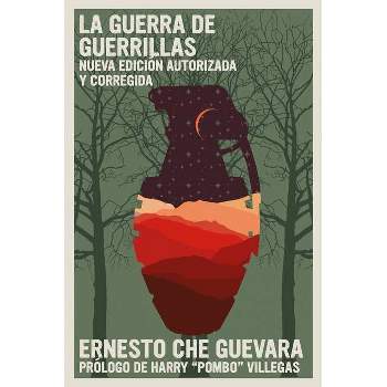 La Guerra de Guerrillas - (The Che Guevara Library) by  Ernesto Che Guevara (Paperback)