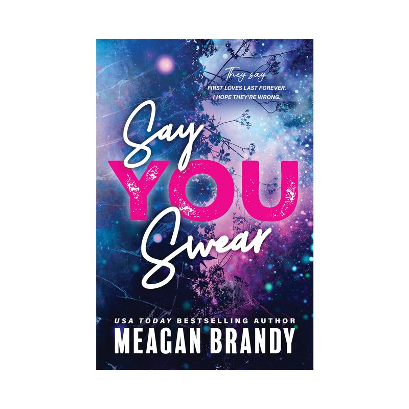 Say You Swear - (Boys of Avix) by  Meagan Brandy (Paperback), 1 of 2