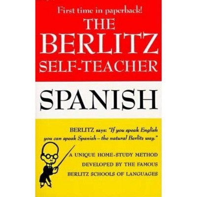 The Berlitz Self-Teacher: Spanish - (Berlitz Self-Teachers) (Paperback)