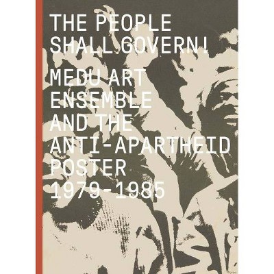 The People Shall Govern! - by  Antawan I Byrd & Felicia Mings (Hardcover)