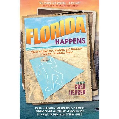 Florida Happens - by  Greg Herren (Paperback)