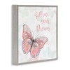 Stupell Industries Follow Your Dreams Pink Butterfly, 24" x 24" - 3 of 4