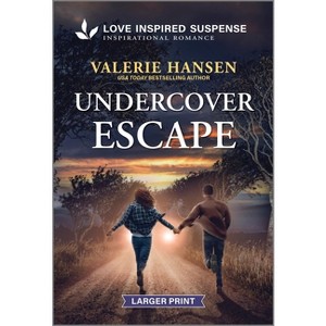Undercover Escape - Large Print by  Valerie Hansen (Paperback) - 1 of 1