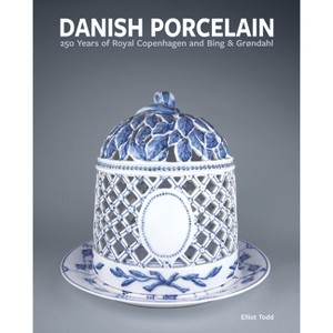 Danish Porcelain - by  Todd (Hardcover) - 1 of 1