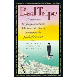 Bad Trips - (Vintage Departures) by  Keath Fraser (Paperback) - 1 of 1