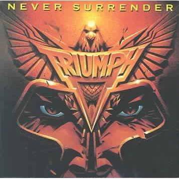 Triumph - Never Surrender (CD)