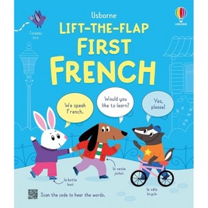 Lift-The-Flap First French - (Lift-The-Flap Bilinguals) by  Alice Beecham (Board Book) - 1 of 1