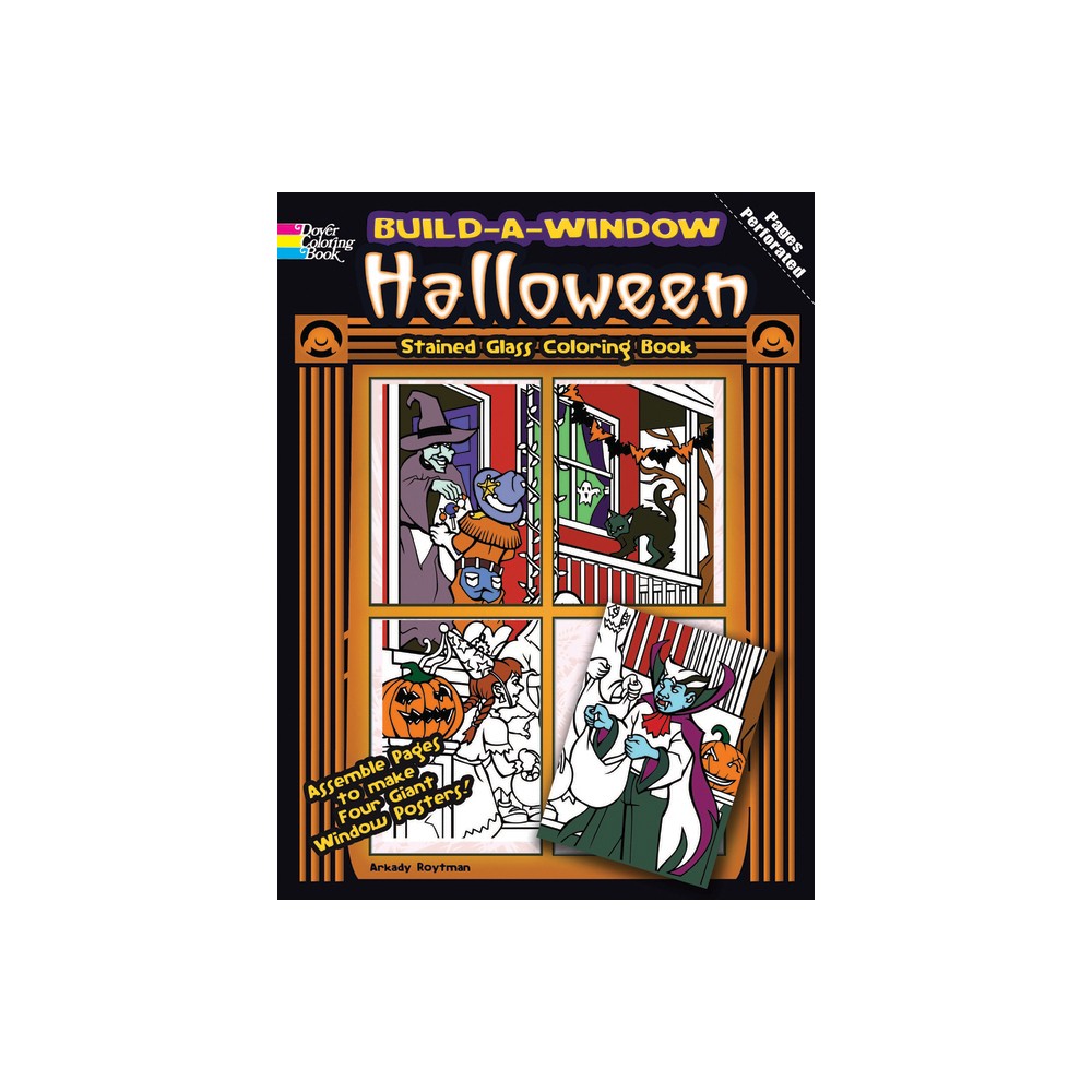 Build-A-Window Stained Glass Coloring Book Halloween - (Dover Halloween Coloring Books) by Arkady Roytman (Paperback)