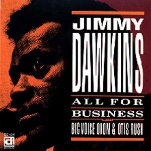 Jimmy Dawkins - All for Business (CD) - 1 of 1