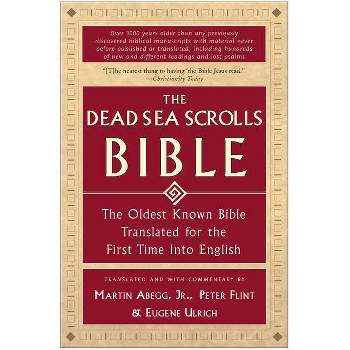The Dead Sea Scrolls Bible - by  Martin G Abegg & Peter Flint & Eugene Ulrich (Paperback)