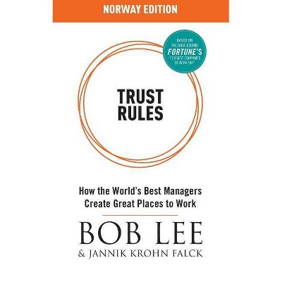 Trust Rules - by  Bob Lee & Jannik Krohn Falck (Paperback)