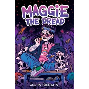 Maggie the Dread (a Novel) - by  Austin Gilkeson (Hardcover) - 1 of 1
