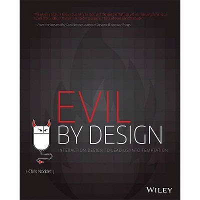 Evil by Design - by  Chris Nodder (Paperback)