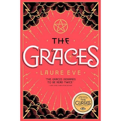 The Graces - (Graces Novel) by  Laure Eve (Paperback)